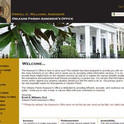 Assessor new orleans - New Orleans Assessor 225 Morgan Street, New Orleans, LA. Orleans Parish Assessor's Office 1300 Perdido Street, New Orleans, LA Determines the fair market value of property subject to taxation, provides efficient service, offers various payment options, and aims for fair and equitable assessments. Orleans Parish …